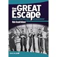 The Great Escape: Lessons in Project Management by Mark Kozak-Holland