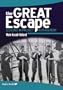 The Great Escape: Lessons in Project Management