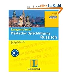 Langenscheidt Praktischer Sprachlehrgang Russisch, Ein Standardkurs f�r Selbstlerner, mit 4CDs (Langenscheidt Praktische Sprachlehrg�n