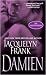 Damien (Nightwalkers, #4) by Jacquelyn Frank Damien (Nightwalkers, #4)