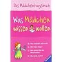 Was M�dchen wissen wollen: Das M�dchenfragebuch von Nancy Leschnikoff