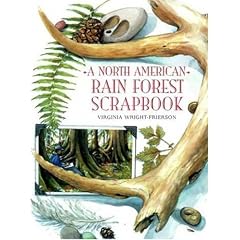 A North American Rain Forest Scrapbook