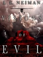 Visions of Evil