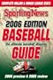 Baseball Guide 2006 Edition: Ultimate 2006 Preview and 2005 Review