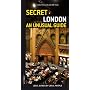 Secret London - an Unusual Guide (Jonglez Guides)