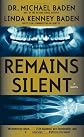 Remains Silent