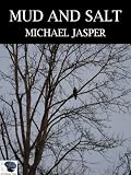 Mud and Salt (The Wannoshay Cycle)