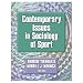 Contemporary Issues In Sociology of Sport (Paperback Book)