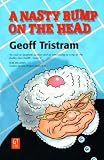 A Nasty Bump on the Head: A Comedy of Errors