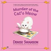 Murder of the Cat's Meow: A Scumble River Mystery, Book 15 | Denise Swanson