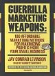 Guerilla Marketing Weapons (Unabridged)