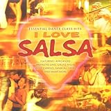 I Love Salsa: Essential Dance Class Hits'