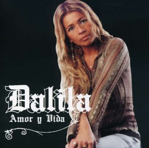 Dalila - Amor y Vida - Zortam Music