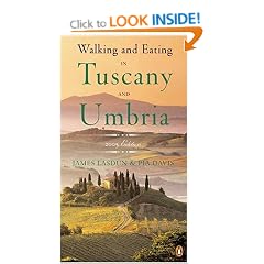 Walking and Eating in Tuscany and Umbria