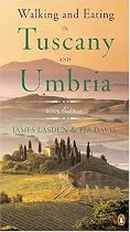 Walking and Eating in Tuscany and Umbria