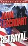 Betrayal: A Novel (Dismas Hardy Series)