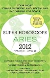 Aries (Super Horoscopes 2012)