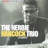 The Herbie Hancock Trio in Concert