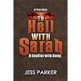 To Hell With Sarah by Jess Parker