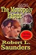 The Monopoly Factor