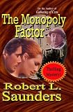 The Monopoly Factor