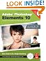 Adobe Photoshop Elements 10: Maximum Performance: Unleash the hidden performance of Elements