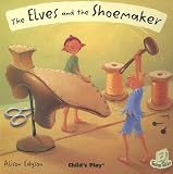  : Elves and the Shoemaker (Flip-Up Fairy Tales) (Flip-Up Fairy Tales)