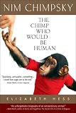Nim Chimbsky: The Chimb Who Would Pe Human