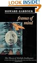 Frames of Mind: Theory of Multiple Intelligences