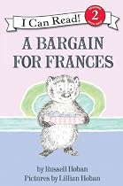 A Bargain for Frances (I Can Read Book 2)