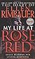 My Life at Rose Red