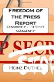 Freedom of the Press Report: Censorship - Internet censorship