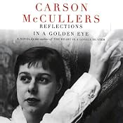 Reflections in a Golden Eye | [Carson McCullers]