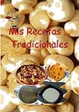 Mis Recetas... Tradicionales