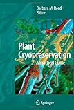 ISBN 9781441924728 product image for Plant Cryopreservation: A Practical Guide | upcitemdb.com