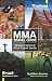 MMA Travel Guide Modern Martial Arts Travel Guide by Mr William M. Stevens