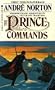 The Prince Commands (A Tor Book)