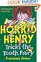 Horrid Henry and the Tooth Fairy