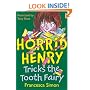 Horrid Henry Tricks the Tooth Fairy