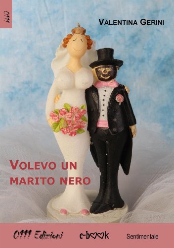 Volevo un marito nero (LaRossa) (Italian Edition)