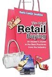 The Art of Retail Buying: An Introduction to Best Practices from the Industry