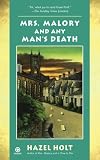 Mrs. Malory and Any Man's Death (Mrs. Malory Mystery)