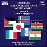 Slovak Radio Symphony Orchestra - Complete National Anthems of the World - Volume 3: Gabon - Kyrgyzstan [Marco Polo]