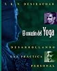 El corazon del Yoga: Desarrollando una practica personal