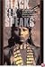 Black Elk Speaks: Being the Life Story of a Holy Man of the Oglala Sioux, Twenty-First Century Edition