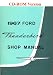 1967 Ford Thunderbird Shop Manual by Ford Motor Company