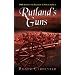 Rutland's Guns