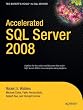 Accelerated SQL Server 2008 (Expert's Voice)