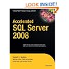 Accelerated SQL Server 2008 (Expert's Voice)