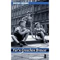 F�r'n Groschen Brause: Ein Familienroman